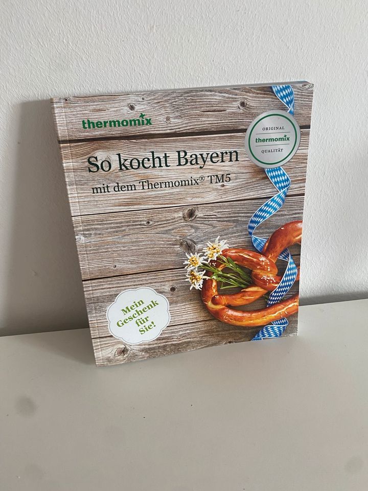 So kocht Bayern Thermomix Kochbuch in Mülheim (Ruhr)