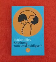 Buch - Anleitung zum Unschuldigsein - von Florian Illies Köln - Porz Vorschau