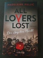 All lovers lost Madeleine Puljic neu ungelesen Farbschnitt Rheinland-Pfalz - Gau-Bischofsheim Vorschau