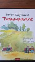 Traumpaare von Peter Gaymann, NEU Baden-Württemberg - Lörrach Vorschau