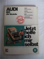Handbuch ,Jetzt helfe ich mir selbst, Audi 80 alle Modelle Niedersachsen - Weyhe Vorschau