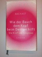 Wie der Bauch dem Kopf beim Denken hilft, Bas Kast Baden-Württemberg - Weinstadt Vorschau