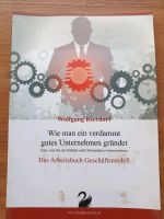 ARBEITSBUCH - Wie man ein verdammt gutes Unternehmen gründet Rheinland-Pfalz - Otterbach Vorschau