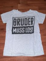 "Bruder muss los" T-Shirt 146/152 Hessen - Offenbach Vorschau