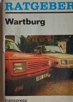 Buch: Ratgeber Wartburg 353 ( inklus. Stromlaufplan) Sachsen - Aue Vorschau