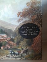 Bildband Buch Romantische Reise durch das alte Deutschland 1900 West - Höchst Vorschau