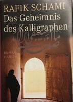 Rafik Schami - DAS GEHEIMNIS DES KALLIGRAPHEN gbd. (Roman Syrien) Baden-Württemberg - Heidelberg Vorschau