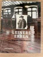 Leiners Erben Biografie eines Museums  Konstanz Rosengartenmuseum Kr. Dachau - Dachau Vorschau