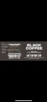 Black coffee Kiesgrube Ticket 19.5 Duisburg - Marxloh Vorschau