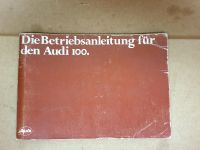Betriebsanleitung für den Audi 100 Druckdatum: 1978 Nordrhein-Westfalen - Siegburg Vorschau