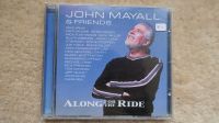 John Mayall & Friends    CD Along For The Ride    7.- € Sachsen - Augustusburg Vorschau