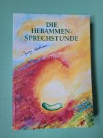 Buch Hebammensprechstunde Baden-Württemberg - Lauf Vorschau