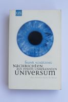 Nachrichten aus einem unbekannten Universum von Frank Schätzing Mitte - Tiergarten Vorschau