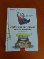 Schon 40? Lustiges Buch zum Geburtstag Baden-Württemberg - Eggenstein-Leopoldshafen Vorschau