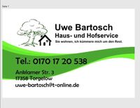 Uwe Bartosch Haus- und Hofservice Mecklenburg-Vorpommern - Torgelow Vorschau