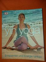 Yin Yoga Buch von Kassandra Reinhardt Baden-Württemberg - Lauda-Königshofen Vorschau