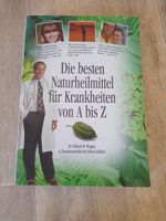 Die besten Naturheilmittel für Krankheiten von A bis Z Dr. Wagner Sachsen - Zwoenitz Vorschau