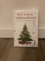 Buch „ Ach du liebe Weihnachtszeit“ Nordrhein-Westfalen - Mülheim (Ruhr) Vorschau