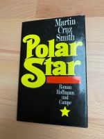 „Polarstar“ Martin Cruz Smith Roman ISBN 3455004032 neuwertig Rheinland-Pfalz - Budenheim Vorschau