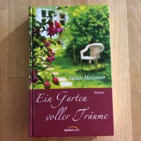 Christlicher Roman: Ein Garten voller Träume, Susan Meissner Nordrhein-Westfalen - Bergneustadt Vorschau