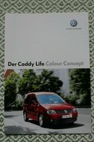 VW Caddy Life Colour Concept, Prospekt, Katalog, Top, 12.2005 Wandsbek - Gartenstadt Vorschau