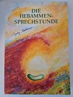 Die Hebammen-Sprechstunde von Ingeborg Stadelmann - Babybuch Baden-Württemberg - Langenau Vorschau