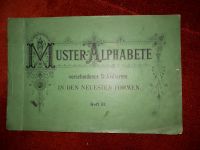 Altes Heft um 1890 "Musteralphabete " Sachsen - Bobritzsch-Hilbersdorf Vorschau