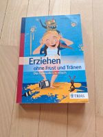 Erziehen ohne Frust und Tränen Schleswig-Holstein - Norderstedt Vorschau