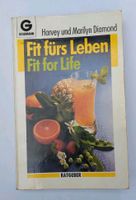 Fit fürs Leben Fit for Life, Gesundheitsratgeber, Ratgeber, Buch Bayern - Pöttmes Vorschau