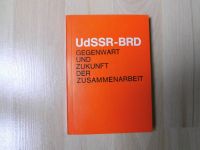 UdSSR – BRD – Gegenwart und Zukunft der Zusammenarbeit Nordrhein-Westfalen - Wesel Vorschau