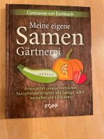 TOP Buch „Meine eigene Samengärtnerei“ Baden-Württemberg - Schliengen Vorschau