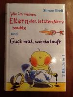 Simon Brett: Wie ich meinen Eltern den letzten Nerv raubte Hessen - Eltville Vorschau