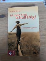 Buch ist mein Kind schulfähig Bayern - Teisendorf Vorschau