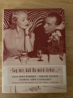 »Sag mir, daß Du mich liebst« Remarque - Marlene Dietrich Innenstadt - Köln Altstadt Vorschau