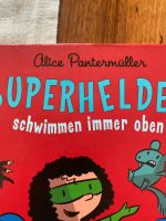 Superhelden von Alice Pantermüller Autorin Lotta Leben München - Au-Haidhausen Vorschau