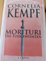 Cornelia Kempf Morituri Die Todgeweihten Baden-Württemberg - Gäufelden Vorschau