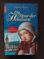 Historischer Roman Die Spur der Hebamme von Sabine Ebert Lindenthal - Köln Sülz Vorschau