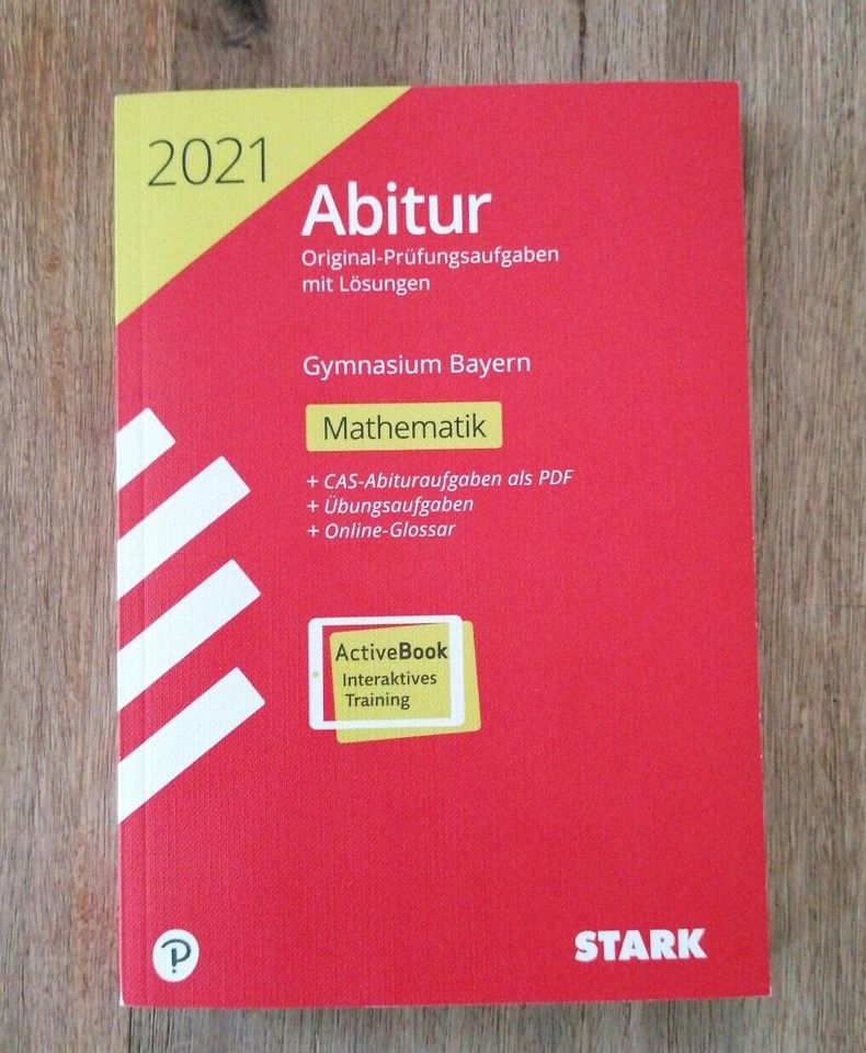 Stark 2021 Abitur Mathematik Original-Prüfungsaufgaben Bayern Gym in Mühldorf a.Inn