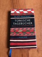 Klaus Reichert / Türkische Tagebücher Berlin - Niederschönhausen Vorschau