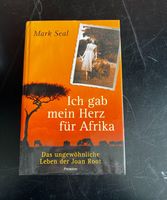 Buch - Ich gab mein Herz für Afrika (Mark Seal) Bayern - Oerlenbach Vorschau