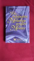Die schönsten Melodien großer Meister - 4 Musikkassetten München - Sendling Vorschau