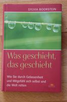 Was geschieht, das geschieht Sylvia Boorstein Buddhismus Bayern - Ottobeuren Vorschau