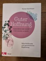 Buch: Guter Hoffnung, Hebammenwissen für Mama und Baby Baden-Württemberg - Gerabronn Vorschau