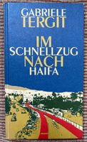 "Im Schnellzug nach Haifa" von Gabriele Tergit Berlin - Schöneberg Vorschau