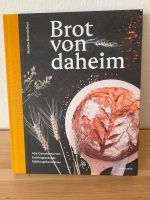 Brot von daheim Buch Monika Rosenfellner Brotbackbuch Baden-Württemberg - Bad Friedrichshall Vorschau