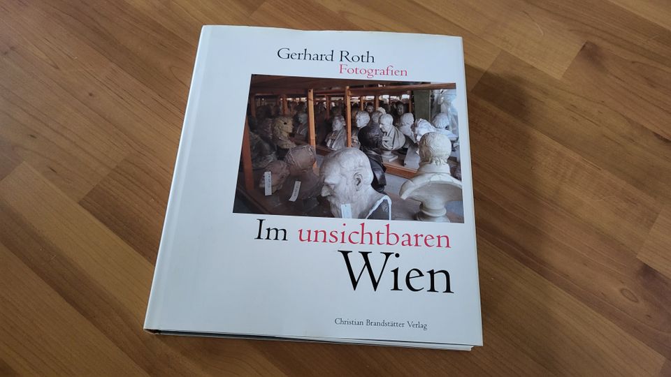 Buch Sachbuch IM UNSICHTBAREN WIEN G. Roth Fotografien in Sulzbach