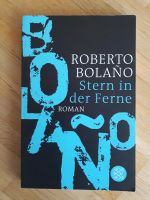 Stern in der Ferne von Roberto Bolano Kr. München - Neubiberg Vorschau