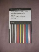 Romy Jaster/David Lanius: Die Wahrheit schafft sich ab Rheinland-Pfalz - Mendig Vorschau