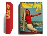 Meine Welt 1977 – Das große Buch für junge Mädchen 70er Jahre Hamburg Barmbek - Hamburg Barmbek-Süd  Vorschau