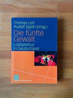 Die fünfte Gewalt Lobbyismus in Deutschland Buch Baden-Württemberg - Fellbach Vorschau